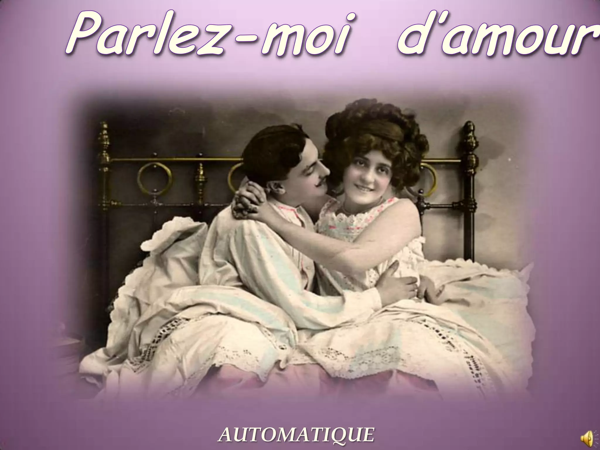Parlez-moi d’amourAUTOMATIQUE