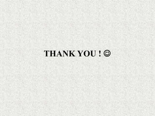 THANK YOU ! 
 