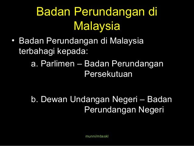 Badan Perundangan Di Malaysia