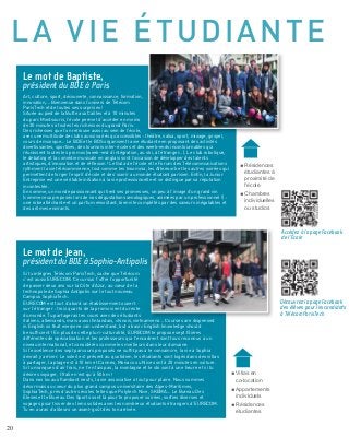 Elles sont au cœur de la formation de Télécom ParisTech. Le monde de
l’entrepriseestaussiuneréférencepermanentedanslesenseignements
et la pédagogie.
Pour vous accompagner dans le choix de votre cursus et dans vos recherches de
stages et d’emplois, Télécom ParisTech organise une cinquantaine d’événements
tout au long de l’année, mettant en relation les professionnels et les étudiants :
Études de cas
Conférences
Tables rondes thématiques sur les
métiers
Présentations d’entreprises
Forums
Préparation au recrutement
Simulation d’entretiens
Visites d’entreprises
Soirées networking
Challenges et jeux
Speed Job Dating...
Grâce aux dons des entreprises et des particuliers, la Fondation
Télécom finance des programmes de Formation, Recherche, Innovation
et Prospective à Télécom ParisTech. Elle finance aussi des bourses
sociales et internationales et soutient des chaires d’enseignement et
de recherche ainsi que des actions ciblées dans l’École.
Construisons ensemble notre futur numérique
Partenaires fondateurs
Les entreprises donatrices 2014/2015
Partenaires stratégiques
Partenaires associés
Partenaires actions ciblées
avec filet blanc
Quelques autres partenaires de Télécom ParisTech
Audiovisuel / Multimédia : TDF, TF1 - Banques / Assurances : Axa, Crédit Agricole CIB, HSBC - Audit : Ernst&Young,
Deloitte - Conseil : Altran, Beijaflore, Bearing Point, CGI Business Consulting - Opérateurs et industries télécom :
Bouygues Télécom, Ericsson, Eutelsat, Huawei, NSN - Transports / Énergie : Air France, EDF, ERDF, GDF Suez, PSA
Peugeot Citroën, RATP, Renault, SNCF - Industries : Gemalto, Motorola,
Schlumberger, ST Microelectronics - Informatique / logiciels : Amadeus,
Business Objects, IBM, Microsoft, Sierra Wireless, Sun Microsystems.
Les rencontres régulières
EN DIRECT AVEC LES ENTREPRISES
20
Plaquette Etudiante
 