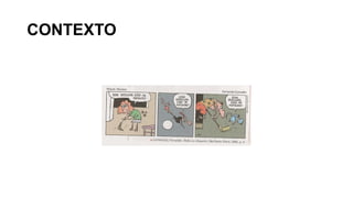 CONTEXTO
 