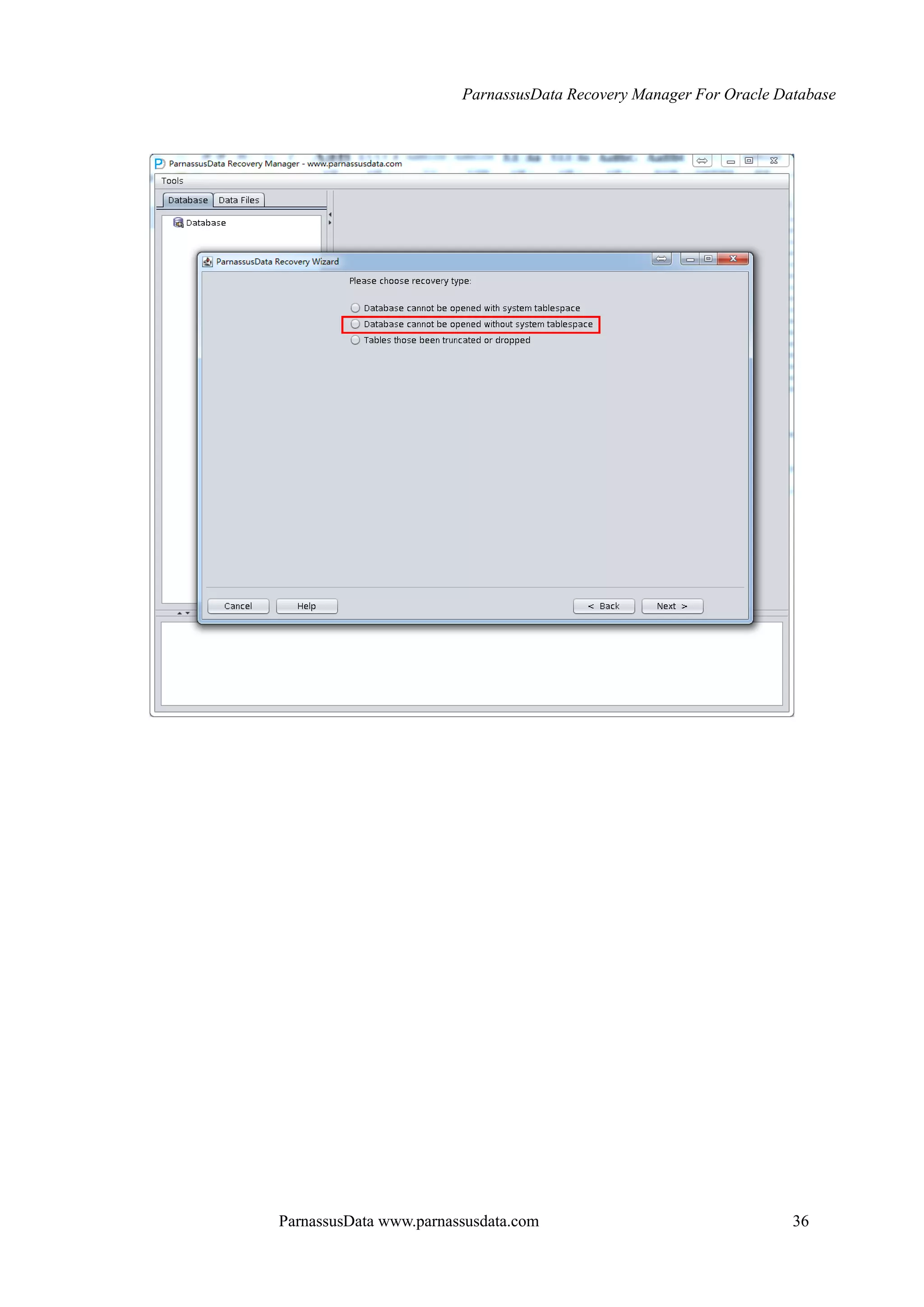 ParnassusData Recovery Manager For Oracle Database
ParnassusData www.parnassusdata.com 36
 