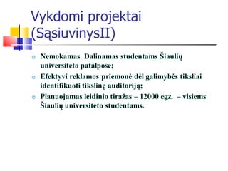 Vykdomi projektai   (Sąsiuvinys II ) 