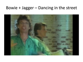 Bowie + Jagger – Dancing in the street