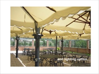 …and lighting option

 