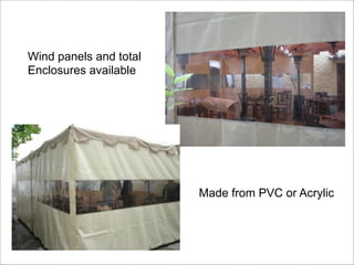 Wind panels and total
Enclosures available

Made from PVC or Acrylic

 