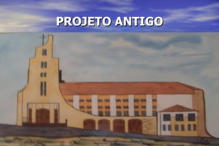 PROJETO ANTIGO 
