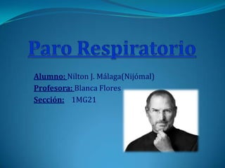 Alumno: Nilton J. Málaga(Nijómal)
Profesora: Blanca Flores
Sección: 1MG21
 