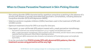 Compulsive Scatching Paroxetine in Anxiety & Depression - Recent Updates.pptx