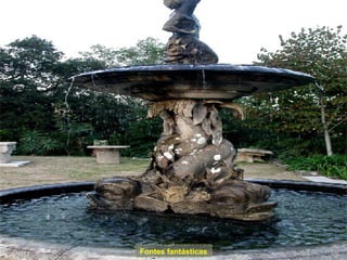 Fontes fantásticas 