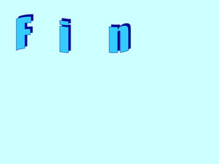 F  i  n  