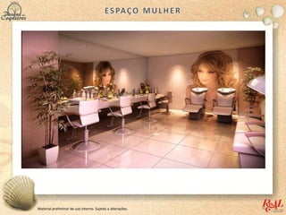 Material preliminar de uso interno. Sujeito a alterações.
 