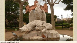 Fuente de la cigüeña y la zorra.
 