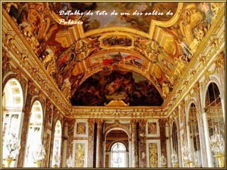 Detalhe do teto de um dos salões do Palácio 