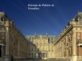 Entrada do Palácio de Versalhes 