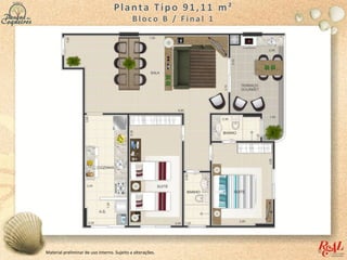 Material preliminar de uso interno. Sujeito a alterações.
 