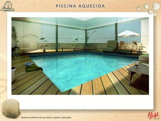 Material preliminar de uso interno. Sujeito a alterações.
 