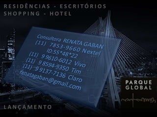 lancamento parque global