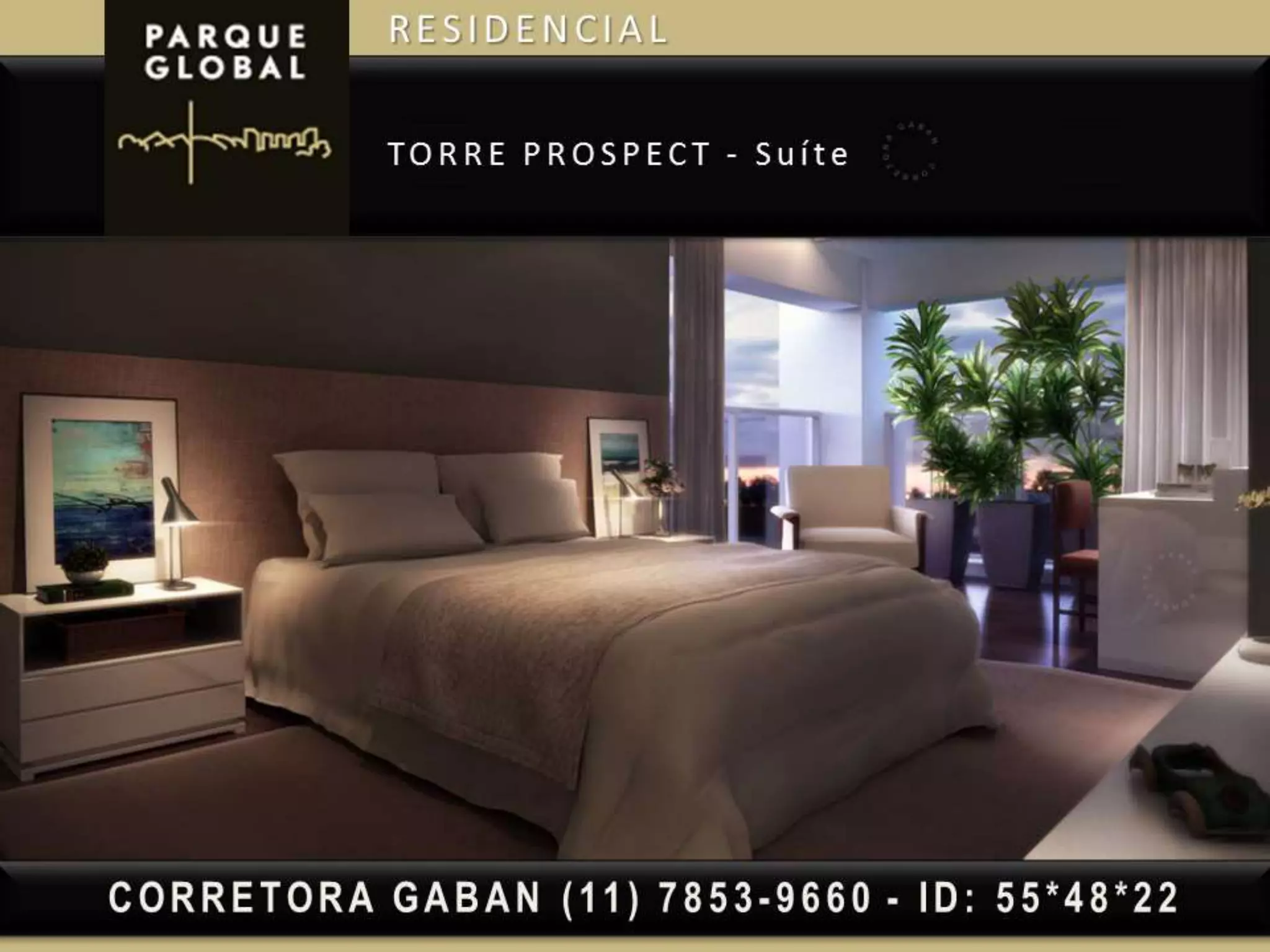 PARQUE GLOBAL | (11) 7853-9660 Renata Gaban (corretora)