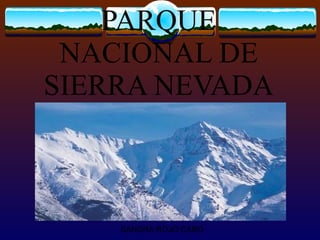 PARQUE NACIONAL DE SIERRA NEVADA SANDRA ROJO CABO 