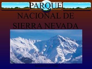 PARQUE NACIONAL DE SIERRA NEVADA SANDRA ROJO CABO 