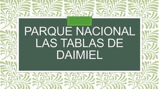 PARQUE NACIONAL
LAS TABLAS DE
DAIMIEL
 