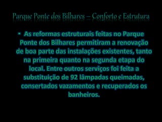 Parque ponte dos bilhares