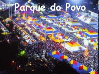 Parque do Povo 