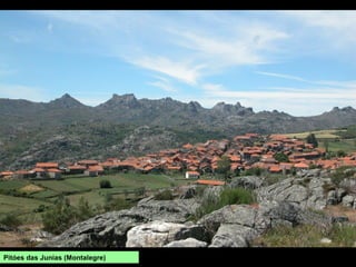 Pitóes das Junias (Montalegre)
 
