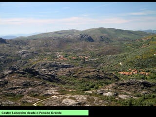 Castro Laboreiro desde o Penedo Grande
 