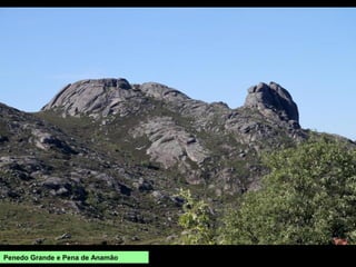 Penedo Grande e Pena de Anamão
 