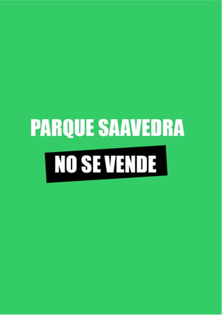 Parque Saavedra no se vende