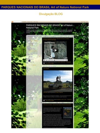 PARQUES NACIONAIS DO BRASIL Art of Nature National Park

                       Divulgação BLOG
 