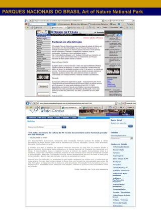 PARQUES NACIONAIS DO BRASIL Art of Nature National Park
 