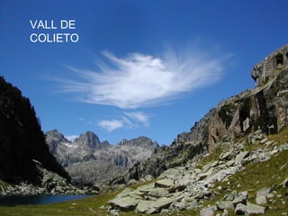 VALL DE
COLIETO
 