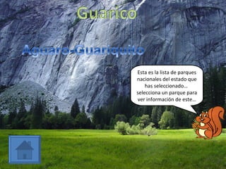 Esta es la lista de parques nacionales del estado que has seleccionado…  selecciona un parque para ver información de este… 