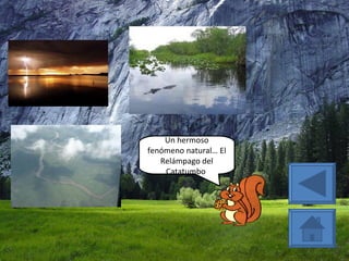 Un hermoso fenómeno natural… El Relámpago del Catatumbo  