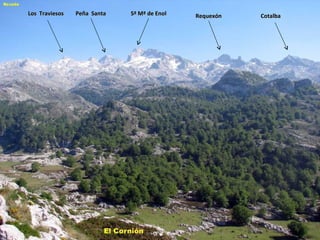 Los  Traviesos Peña  Santa Sª Mª de Enol Requexón Cotalba 