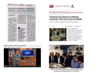 Marília apresenta projeto de parque tecnológico para
governador Geraldo Alckmin (27/06/2014)
 