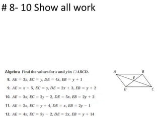 # 8- 10 Show all work
 