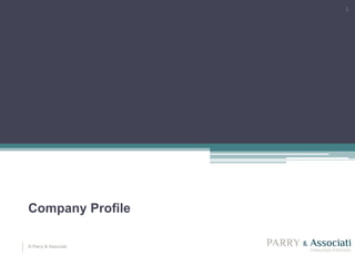 © Parry & Associati
1
Company Profile
 