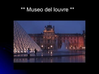 ** Museo del louvre **