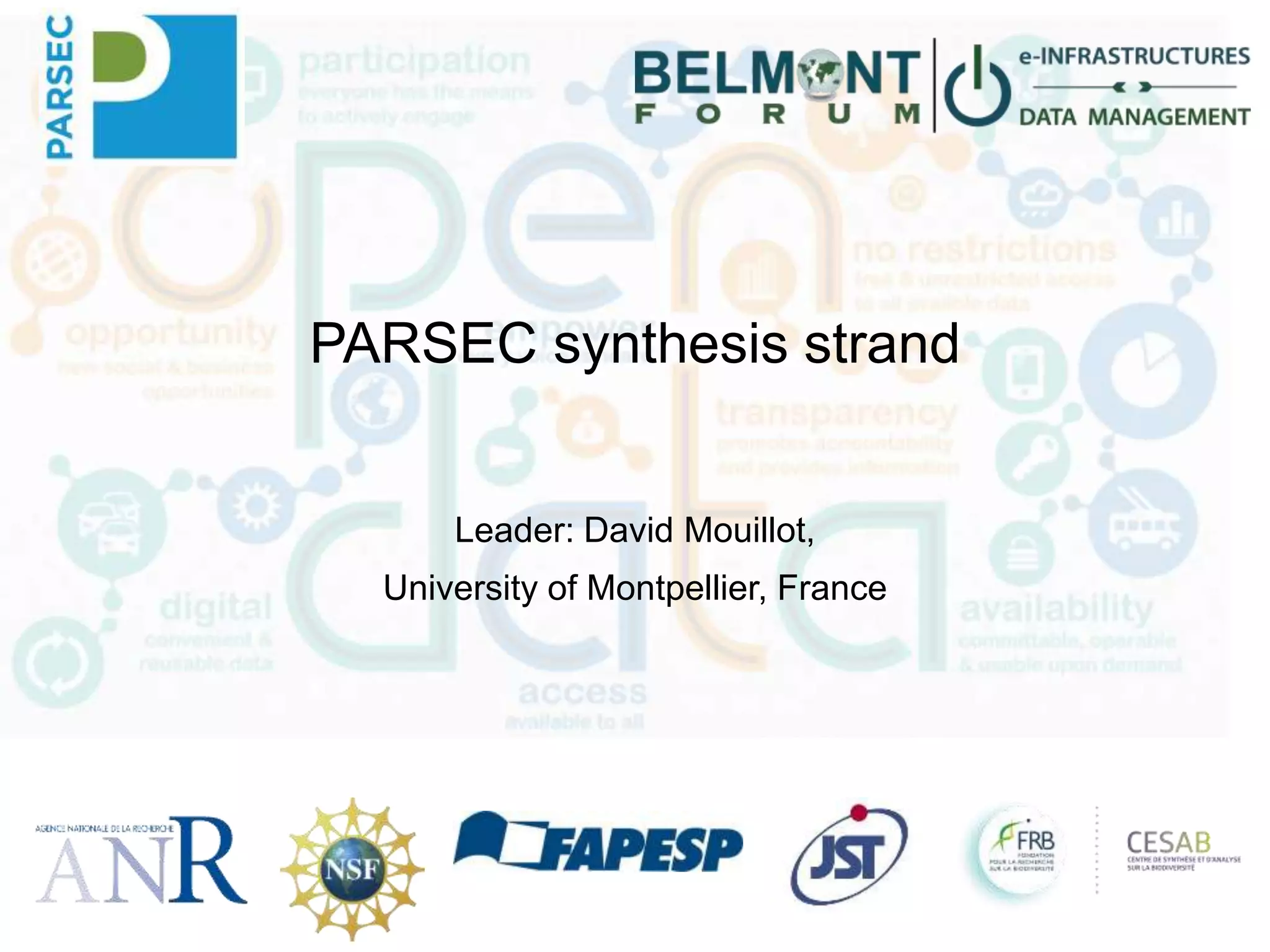 PARSEC synthesis strand
Leader: David Mouillot,
University of Montpellier, France
 