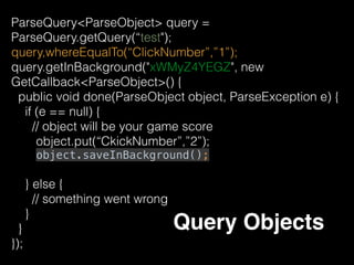 JSONObject userProﬁle = new JSONObject();
 
ParseObject Androidhacker = new ParseObject("test"); 
Androidhacker.put("proﬁle", userProﬁle);
Androidhacker.saveInBackground();
JSONObject
Array type
 