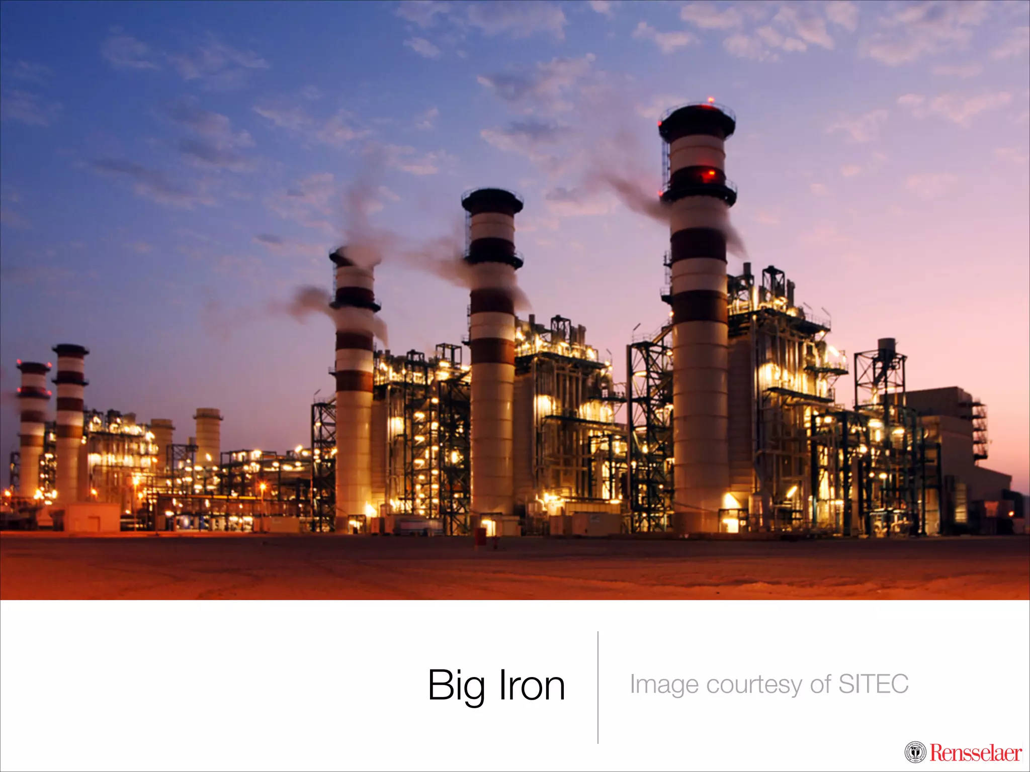 Big Iron

Image courtesy of SITEC

 