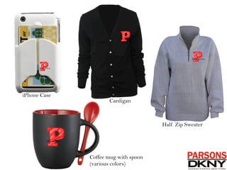 Coffee mug with spoon
(various colors)
Half Zip Sweater
Cardigan
iPhone Case
 