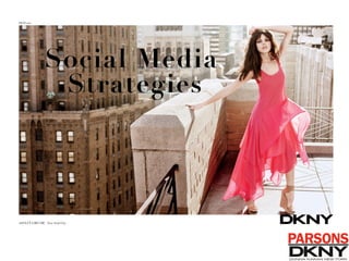 Social Media
Strategies
 