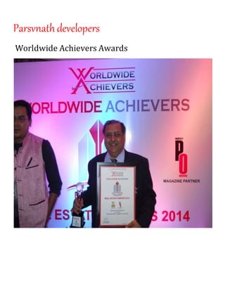 Parsvnathdevelopers
Worldwide Achievers Awards
 