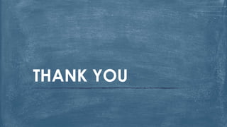 THANK YOU
 