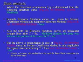 Part-I: Seismic Analysis/Design of Multi-storied RC Buildings using ...